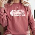 Proud Baseball Mom Essential Oils Meme For Oils Mom Comfort Colors Sweatshirt Orchid Proud Baseball Mom Essential Oils Meme For Oils Mom Comfort Colors Sweatshirt Orchid