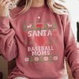 Santa Loves Baseball Moms Ugly Christmas Comfort Colors Sweatshirt Orchid