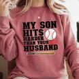 My Son Hits Harder Than Your Husband Baseball Mom Comfort Colors Sweatshirt Orchid