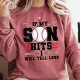 If My Son Hits I Will Yell Loud Baseball Mom Comfort Colors Sweatshirt Orchid If My Son Hits I Will Yell Loud Baseball Mom Comfort Colors Sweatshirt Orchid