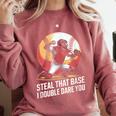 Steal That Base I Double Dare You Baseball Catcher Comfort Colors Sweatshirt Orchid Steal That Base I Double Dare You Baseball Catcher Comfort Colors Sweatshirt Orchid