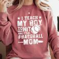 I Teach My Boy To Hit And Steal Baseball Mom Comfort Colors Sweatshirt Orchid