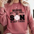 Warning Will Yell Loudly My Son Baseball Mom Comfort Colors Sweatshirt Orchid Warning Will Yell Loudly My Son Baseball Mom Comfort Colors Sweatshirt Orchid