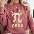 Women's Six Seven 67 Bruh 6 7 Happy Pi Day Baseball Be Irrational Comfort Colors Sweatshirt Orchid Women's Six Seven 67 Bruh 6 7 Happy Pi Day Baseball Be Irrational Comfort Colors Sweatshirt Orchid