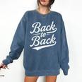 Back To Back For Boys Girls Men Women Baseball Comfort Colors Sweatshirt Blue Jean Back To Back For Boys Girls Men Women Baseball Comfort Colors Sweatshirt Blue Jean