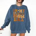 In My Baseball Mom Era For Mama Comfort Colors Sweatshirt Blue Jean In My Baseball Mom Era For Mama Comfort Colors Sweatshirt Blue Jean