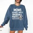 Baseball Mom Game Day Moms Against Pants Comfort Colors Sweatshirt Blue Jean Baseball Mom Game Day Moms Against Pants Comfort Colors Sweatshirt Blue Jean