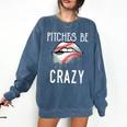 Baseball Mom Pitches Be Crazy Lips Premium Comfort Colors Sweatshirt Blue Jean