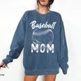 Baseball Mom For Women Family Matching Players Team Mommy Comfort Colors Sweatshirt Blue Jean Baseball Mom For Women Family Matching Players Team Mommy Comfort Colors Sweatshirt Blue Jean