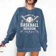 I Can't It's Baseball Season Comfort Colors Sweatshirt Blue Jean I Can't It's Baseball Season Comfort Colors Sweatshirt Blue Jean