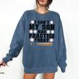 I Can't My Son Has Practice Today Baseball Mom Comfort Colors Sweatshirt Blue Jean I Can't My Son Has Practice Today Baseball Mom Comfort Colors Sweatshirt Blue Jean