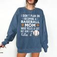 I Didn't Plan On Becoming a Baseball Mom Mother's Day Comfort Colors Sweatshirt Blue Jean