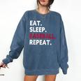 Eat Sleep Baseball Repeat Baseball Player Comfort Colors Sweatshirt Blue Jean