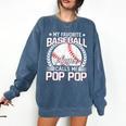 My Favorite Baseball Player Calls Me Pop Pop Comfort Colors Sweatshirt Blue Jean