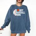 I Heart Hot Baseball Moms Comfort Colors Sweatshirt Blue Jean