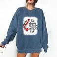 I'Ll Always Be Your Biggest Fan Baseball Mom s Premium Comfort Colors Sweatshirt Blue Jean