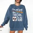 I'm Not Just His Mom I'm His 1 Fan Baseball Mom Comfort Colors Sweatshirt Blue Jean