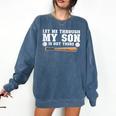 Let Me Through My Son Is Out There Baseball Mom Comfort Colors Sweatshirt Blue Jean Let Me Through My Son Is Out There Baseball Mom Comfort Colors Sweatshirt Blue Jean