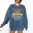 This Mom Hates White Baseball Pants Quote For a Baseball Mom Comfort Colors Sweatshirt Blue Jean This Mom Hates White Baseball Pants Quote For a Baseball Mom Comfort Colors Sweatshirt Blue Jean