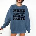 Moms Against Baseball Pants Baseball Mom Cool Comfort Colors Sweatshirt Blue Jean Moms Against Baseball Pants Baseball Mom Cool Comfort Colors Sweatshirt Blue Jean