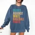 Moms Against Baseball Pants Baseball Mom Retro Comfort Colors Sweatshirt Blue Jean Moms Against Baseball Pants Baseball Mom Retro Comfort Colors Sweatshirt Blue Jean