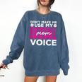 Mothers Don'T Make Me Use My Baseball Mom Voice Comfort Colors Sweatshirt Blue Jean Mothers Don'T Make Me Use My Baseball Mom Voice Comfort Colors Sweatshirt Blue Jean