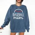 Proud Baseball Mom Era Baseball Game Day T-Ball Mom Son Comfort Colors Sweatshirt Blue Jean Proud Baseball Mom Era Baseball Game Day T-Ball Mom Son Comfort Colors Sweatshirt Blue Jean