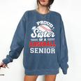 Proud Sister Of A Baseball Senior Class Of 2026 Graduation Comfort Colors Sweatshirt Blue Jean Proud Sister Of A Baseball Senior Class Of 2026 Graduation Comfort Colors Sweatshirt Blue Jean