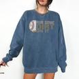 Rub Some Dirt On It Baseball Comfort Colors Sweatshirt Blue Jean