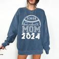 Senior Baseball MOM 2024 Graduation Caps Comfort Colors Sweatshirt Blue Jean