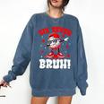 Six Seven 67 Bruh 6 7 Meme Valentine Baseball Drip Boys Kids Comfort Colors Sweatshirt Blue Jean Six Seven 67 Bruh 6 7 Meme Valentine Baseball Drip Boys Kids Comfort Colors Sweatshirt Blue Jean