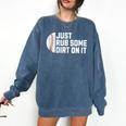 Sports Meme Rub Some Dirt On It For Baseball Mom Comfort Colors Sweatshirt Blue Jean Sports Meme Rub Some Dirt On It For Baseball Mom Comfort Colors Sweatshirt Blue Jean