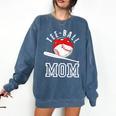 T-Ball Baseball Mom Teeball Mom Mother's Day 2024 Premium Comfort Colors Sweatshirt Blue Jean T-Ball Baseball Mom Teeball Mom Mother's Day 2024 Premium Comfort Colors Sweatshirt Blue Jean