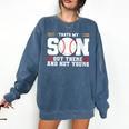 Thats My Son Out There And Not Yours Baseball Mom Comfort Colors Sweatshirt Blue Jean Thats My Son Out There And Not Yours Baseball Mom Comfort Colors Sweatshirt Blue Jean