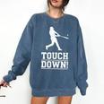 Touchdown Baseball Football Sports Comfort Colors Sweatshirt Blue Jean Touchdown Baseball Football Sports Comfort Colors Sweatshirt Blue Jean