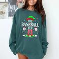 The Baseball Elf Christmas Sport Lovers Xmas Elf Comfort Colors Sweatshirt Chalky Mint The Baseball Elf Christmas Sport Lovers Xmas Elf Comfort Colors Sweatshirt Chalky Mint
