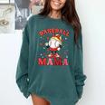 Baseball Mama Sports Mom Baseball Valentine Drip Girls Women Comfort Colors Sweatshirt Chalky Mint