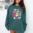In My Baseball Mom Era Baseball Mama Comfort Colors Sweatshirt Chalky Mint