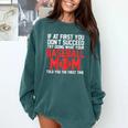 What Your Baseball Mom Told You The First Time Baseball Comfort Colors Sweatshirt Chalky Mint