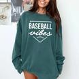 Baseball Vibes Baseball Mom Life Women Baseball Vibes Comfort Colors Sweatshirt Chalky Mint Baseball Vibes Baseball Mom Life Women Baseball Vibes Comfort Colors Sweatshirt Chalky Mint