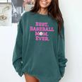 Best Baseball Mom Ever Pink Comfort Colors Sweatshirt Chalky Mint Best Baseball Mom Ever Pink Comfort Colors Sweatshirt Chalky Mint
