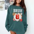 Bruh I'm 8 Baseball 8th Birthday Sports 8 Year Old Boy Comfort Colors Sweatshirt Chalky Mint Bruh I'm 8 Baseball 8th Birthday Sports 8 Year Old Boy Comfort Colors Sweatshirt Chalky Mint
