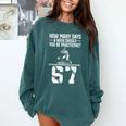 How Many Days A Week 6 7 67 Meme Baseball Humor Comfort Colors Sweatshirt Chalky Mint How Many Days A Week 6 7 67 Meme Baseball Humor Comfort Colors Sweatshirt Chalky Mint