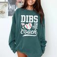 Dibs On The Coach Coach's Wife Quote Baseball Mom Comfort Colors Sweatshirt Chalky Mint Dibs On The Coach Coach's Wife Quote Baseball Mom Comfort Colors Sweatshirt Chalky Mint