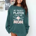 My Favorite Player Calls Me Mom Baseball Mom Game Day Comfort Colors Sweatshirt Chalky Mint My Favorite Player Calls Me Mom Baseball Mom Game Day Comfort Colors Sweatshirt Chalky Mint