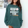 I'm Not Just His Mom I'm His Biggest Fan Baseball Mom Comfort Colors Sweatshirt Chalky Mint