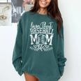 Living That Baseball Mom Life Sporty Humor Comfort Colors Sweatshirt Chalky Mint