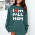 I LOVE MY BASEBALL MOM Comfort Colors Sweatshirt Chalky Mint I LOVE MY BASEBALL MOM Comfort Colors Sweatshirt Chalky Mint