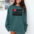 I Love Hot Baseball Moms Baseball Mom Sport Men Women Comfort Colors Sweatshirt Chalky Mint I Love Hot Baseball Moms Baseball Mom Sport Men Women Comfort Colors Sweatshirt Chalky Mint