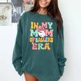 In My Mom Of Ballers Era Groovy Volleyball Baseball Mom Cute Comfort Colors Sweatshirt Chalky Mint In My Mom Of Ballers Era Groovy Volleyball Baseball Mom Cute Comfort Colors Sweatshirt Chalky Mint
